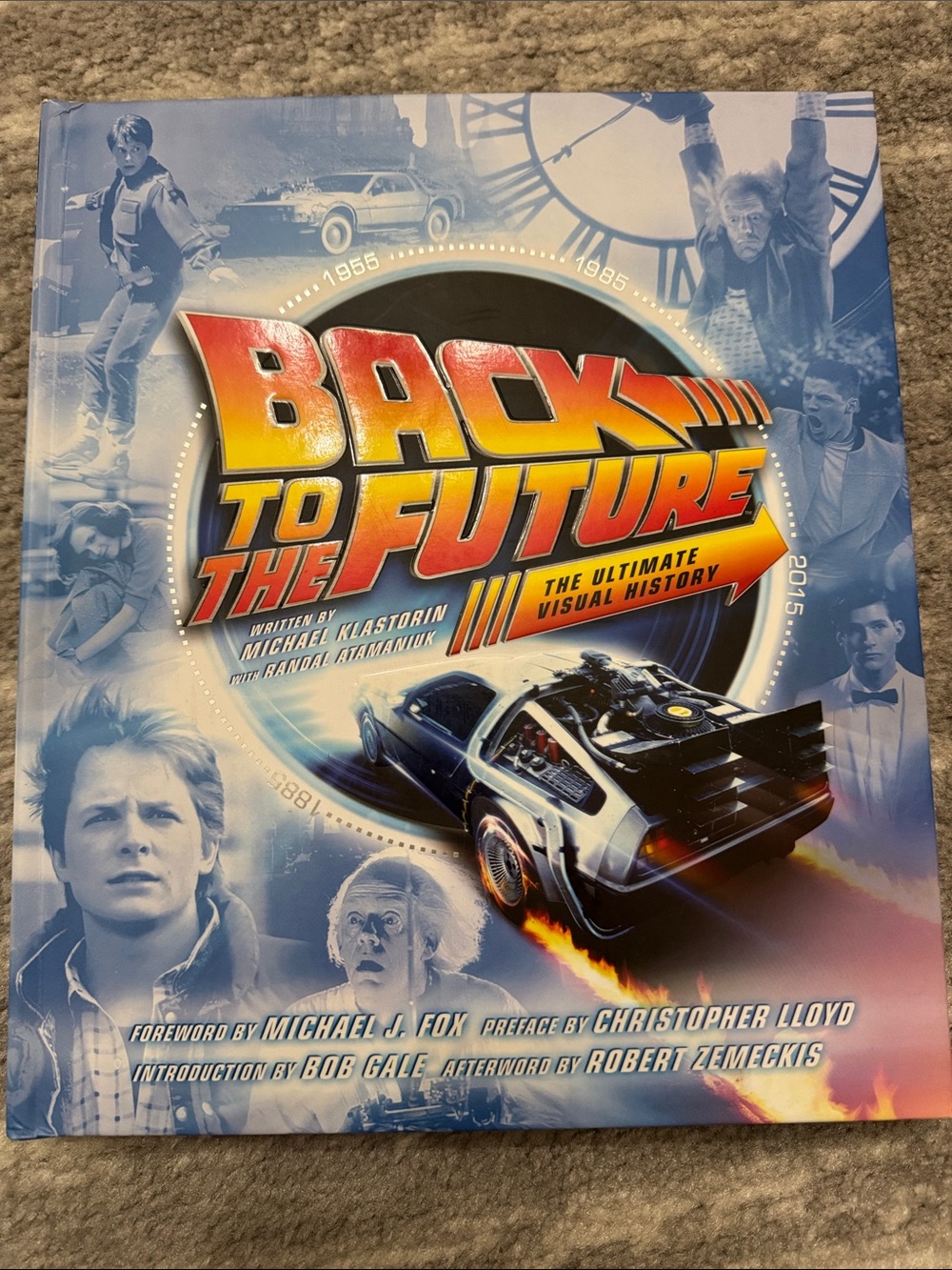 Back to the Future— The Ultimate Visual History